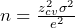  n = \frac{z_{cv}^2 \sigma^2}{e^2}