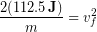 \begin{equation*} \frac{2 ( 112.5 \,\bold{J})}{m} = v_f^2 \end{equation*}