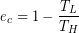 \begin{equation*} e_c = 1 - \frac{T_L}{T_H} \end{equation*}