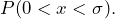  P(0 < x < \sigma). 