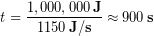 \begin{equation*} t =  \frac{1,000,000 \,\bold{J}}{1150 \,\bold{J/s}} \approx 900 \,\bold{s} \end{equation*}