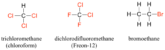 Labeled structural formulas for 3 haloalkanes: trichloromethane (chloroform), dichlorodifluoromethane (Freon 12), and bromoethane.