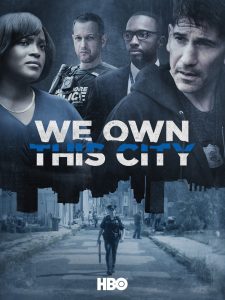 Marketing poster for We Own This City