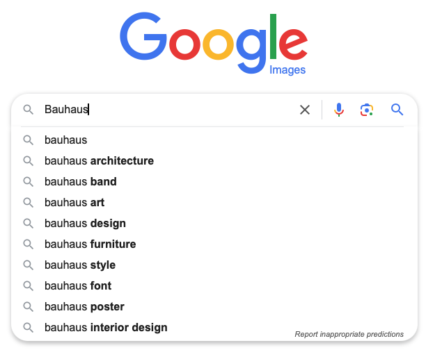 Screen capture of the Google Search Query interface with the word "Bauhaus" typed into the search field. Several common search queries for bauhaus are listed below the search field.