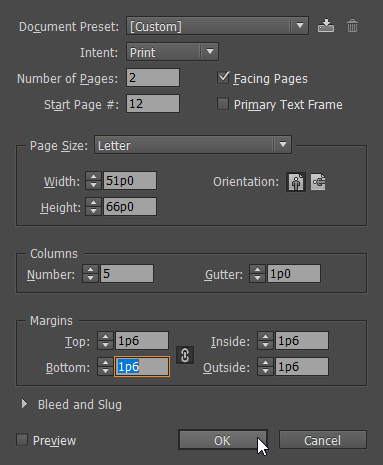 Screen capture showing the InDesign® New Document dialog set with Intent: Print, Number of Pages: 2, Start Page #: 12, Facing Pages: checked, Primary Text Frame: unchecked, Page Size: Letter, Width 51p0, Height 66p0, Orientation: Portrait, Columns: 5, Gutter: 1p0, Margins: 1p6 for all sides.