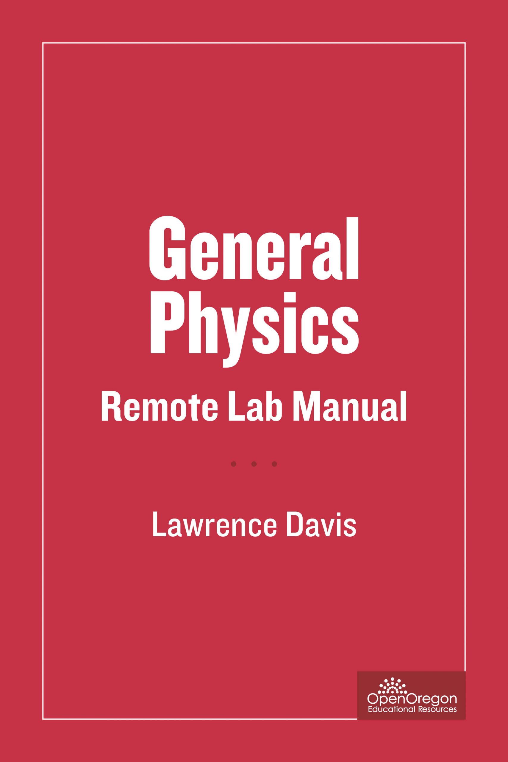 General Physics Remote Lab Manual
