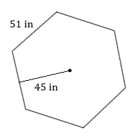 regular hexagon with side 51 in and radius to one side 45 in