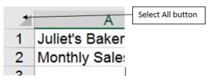 Select All button is in top left corner where column A and Row 1 originate, or Keyboard: CTRL A