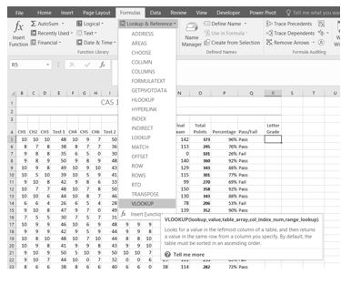 Formula tab in Function Library shows Lookup & Reference drop-down menu open to VLOOKUP (lookup_value, table_arrray, col_index_number, range_lookup) Looks for value in leftmost column and returns value in same row from column you specify. By default table must be sorted in ascending order.