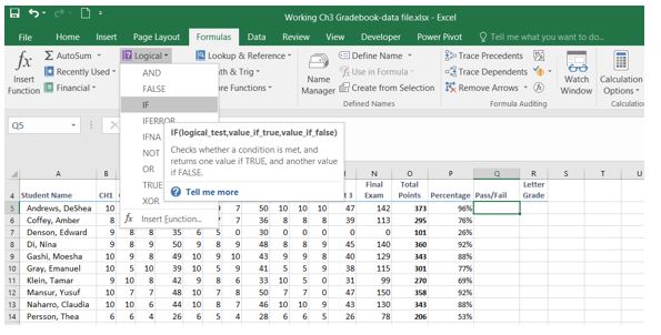 Formulas tab to Logical drop-down menu with IF (logical_test_value_if_true_value_if_false) open. Checks if a condition is met returns one value if TRUE, and another value if FALSE. Q5 activated in Pass/Fail.