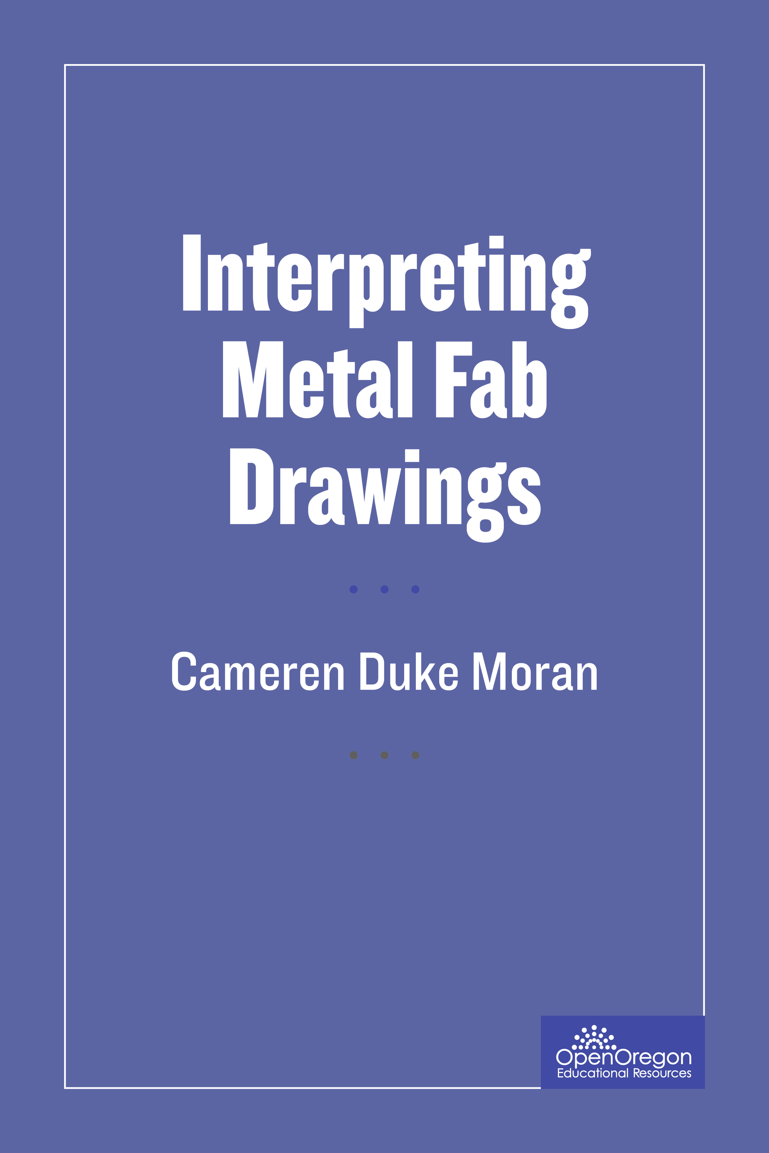 Interpretation of Metal Fab Drawings